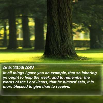Acts 20:35 ASV Bible Verse Image