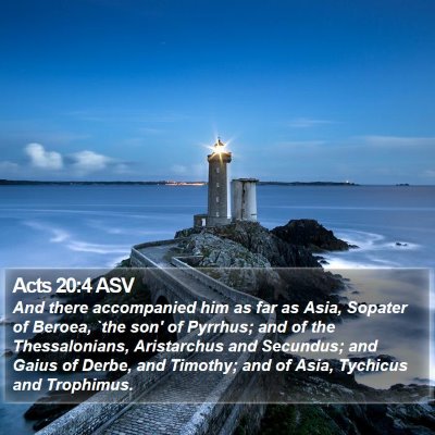 Acts 20:4 ASV Bible Verse Image