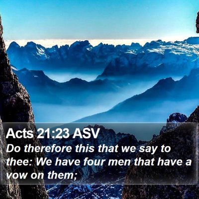 Acts 21:23 ASV Bible Verse Image