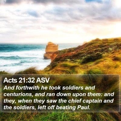 Acts 21:32 ASV Bible Verse Image