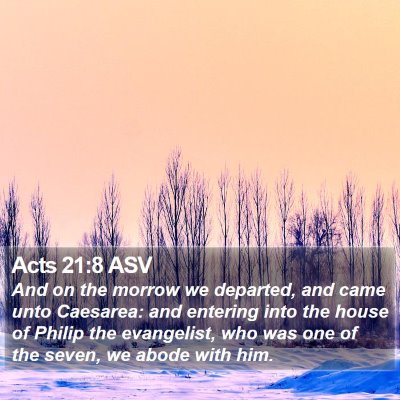 Acts 21:8 ASV Bible Verse Image