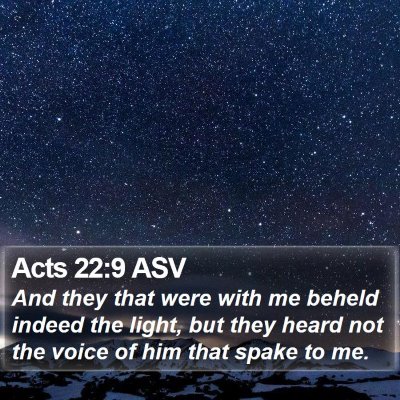 Acts 22:9 ASV Bible Verse Image