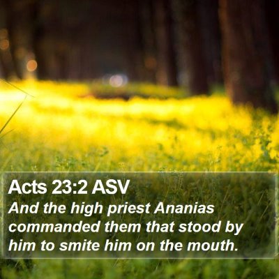 Acts 23:2 ASV Bible Verse Image