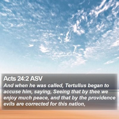 Acts 24:2 ASV Bible Verse Image