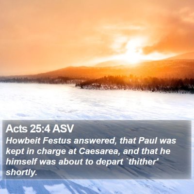 Acts 25:4 ASV Bible Verse Image