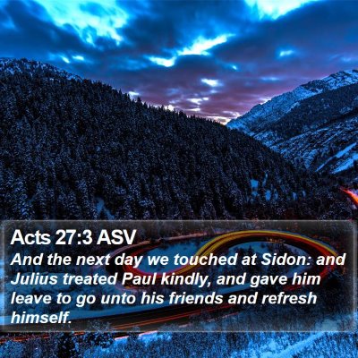 Acts 27:3 ASV Bible Verse Image