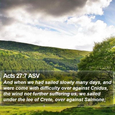 Acts 27:7 ASV Bible Verse Image