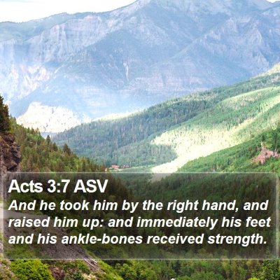 Acts 3:7 ASV Bible Verse Image