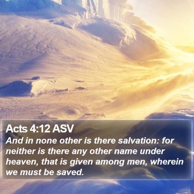 Acts 4:12 ASV Bible Verse Image