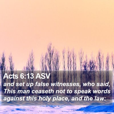Acts 6:13 ASV Bible Verse Image
