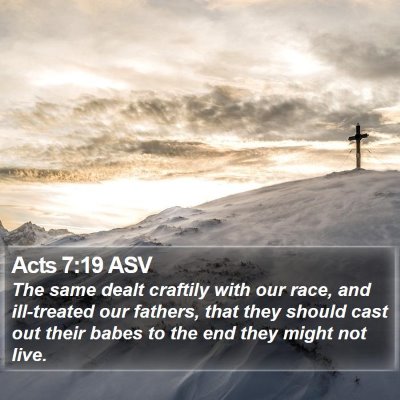 Acts 7:19 ASV Bible Verse Image