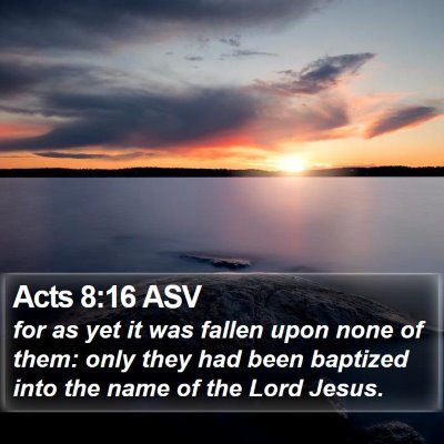 Acts 8:16 ASV Bible Verse Image