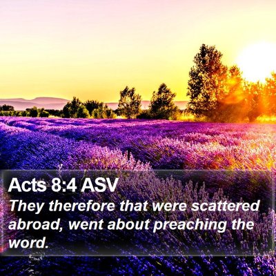 Acts 8:4 ASV Bible Verse Image