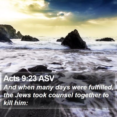 Acts 9:23 ASV Bible Verse Image
