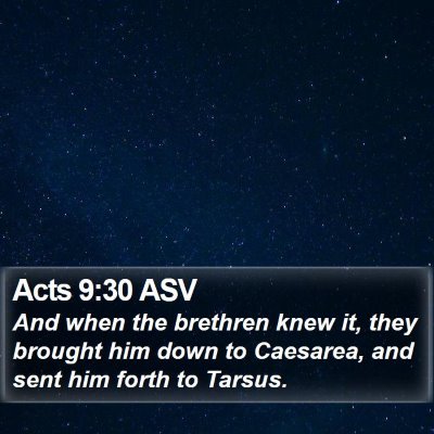 Acts 9:30 ASV Bible Verse Image