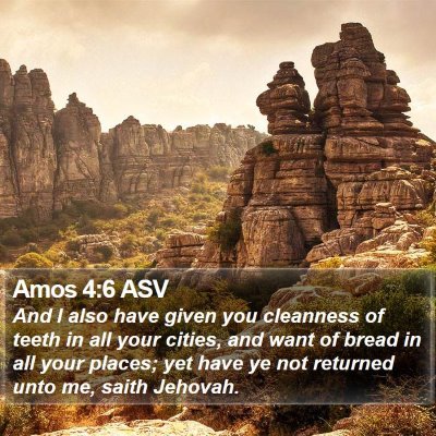 Amos 4:6 ASV Bible Verse Image