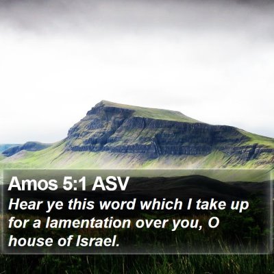 Amos 5:1 ASV Bible Verse Image
