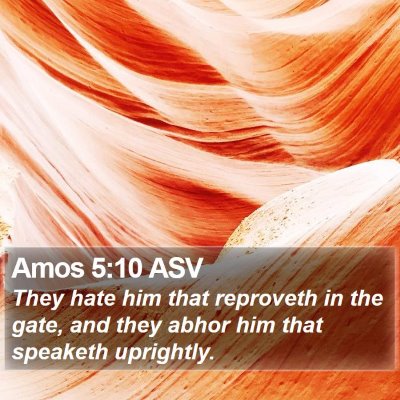 Amos 5:10 ASV Bible Verse Image