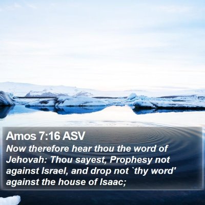 Amos 7:16 ASV Bible Verse Image