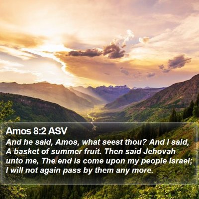 Amos 8:2 ASV Bible Verse Image