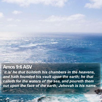Amos 9:6 ASV Bible Verse Image