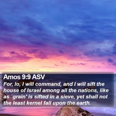 Amos 9:9 ASV Bible Verse Image