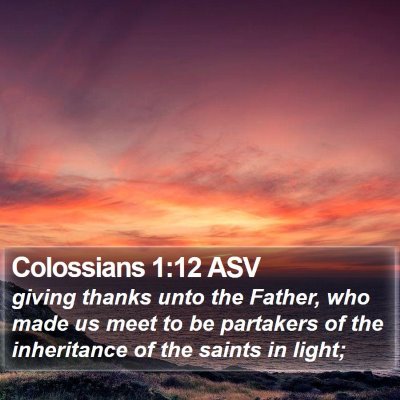Colossians 1:12 ASV Bible Verse Image