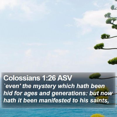 Colossians 1:26 ASV Bible Verse Image