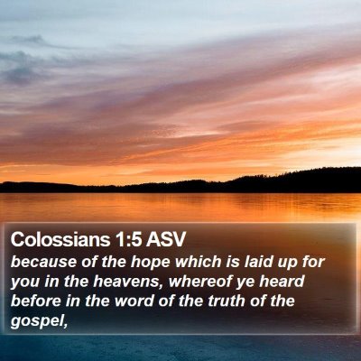 Colossians 1:5 ASV Bible Verse Image