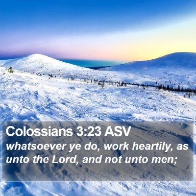 Colossians 3:23 ASV Bible Verse Image