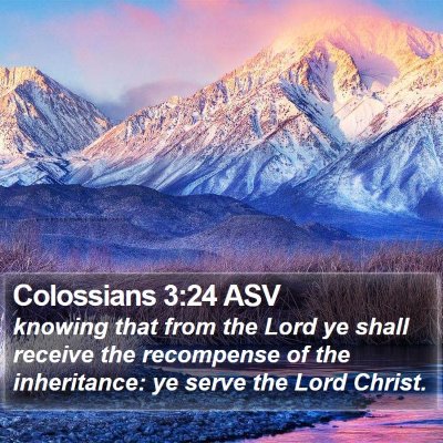 Colossians 3:24 ASV Bible Verse Image