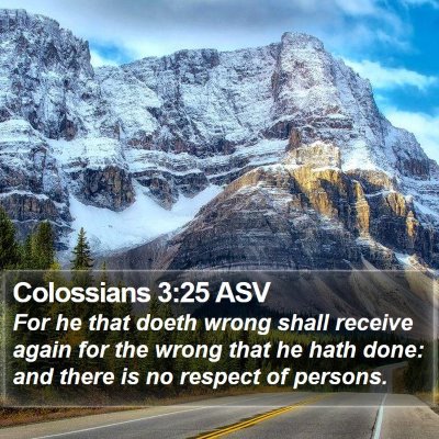 Colossians 3:25 ASV Bible Verse Image