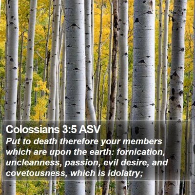 Colossians 3:5 ASV Bible Verse Image