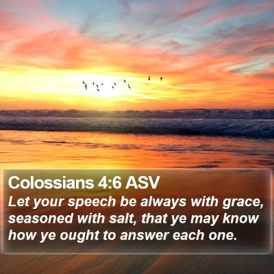 Colossians 4:6 ASV Bible Verse Image