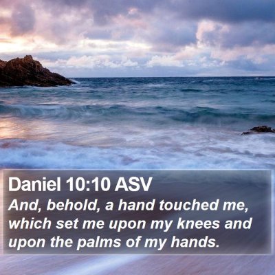 Daniel 10:10 ASV Bible Verse Image