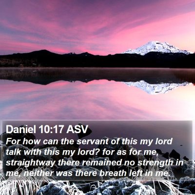 Daniel 10:17 ASV Bible Verse Image