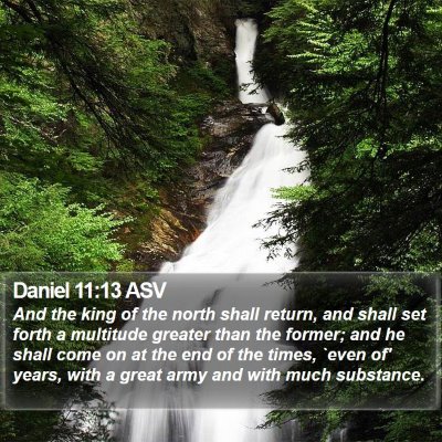 Daniel 11:13 ASV Bible Verse Image
