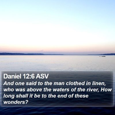 Daniel 12:6 ASV Bible Verse Image