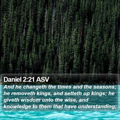 Daniel 2:21 ASV Bible Verse Image