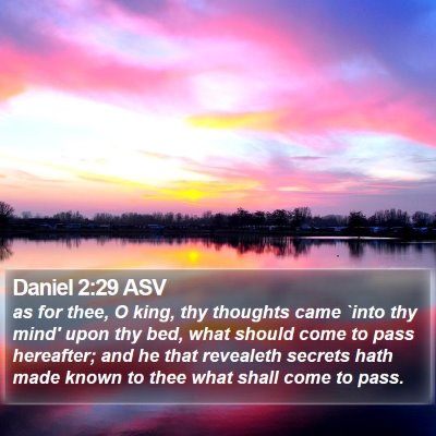 Daniel 2:29 ASV Bible Verse Image