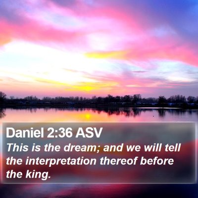 Daniel 2:36 ASV Bible Verse Image