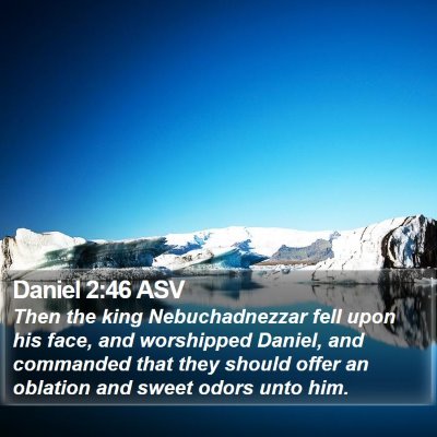 Daniel 2:46 ASV Bible Verse Image