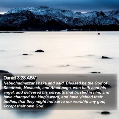 Daniel 3:28 ASV Bible Verse Image