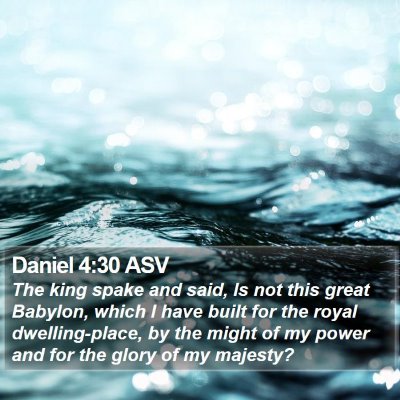 Daniel 4:30 ASV Bible Verse Image