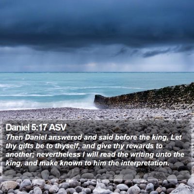 Daniel 5:17 ASV Bible Verse Image