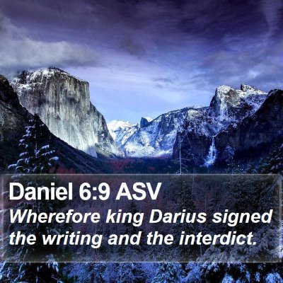 Daniel 6:9 ASV Bible Verse Image