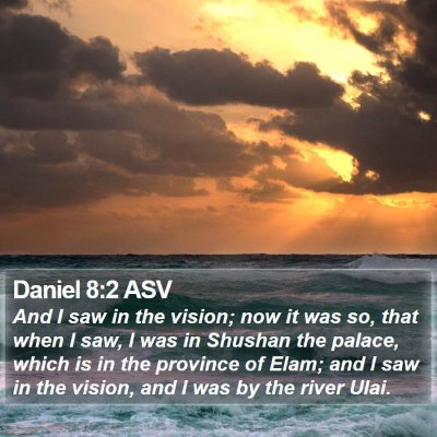 Daniel 8:2 ASV Bible Verse Image