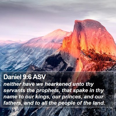 Daniel 9:6 ASV Bible Verse Image
