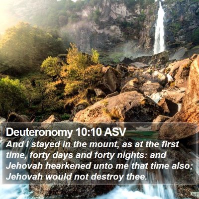 Deuteronomy 10:10 ASV Bible Verse Image