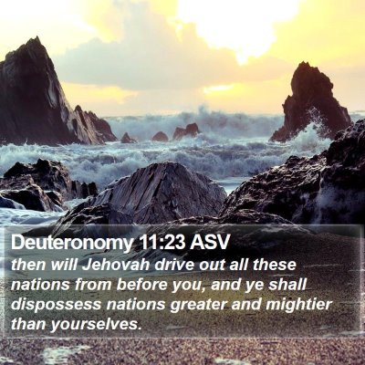 Deuteronomy 11:23 ASV Bible Verse Image